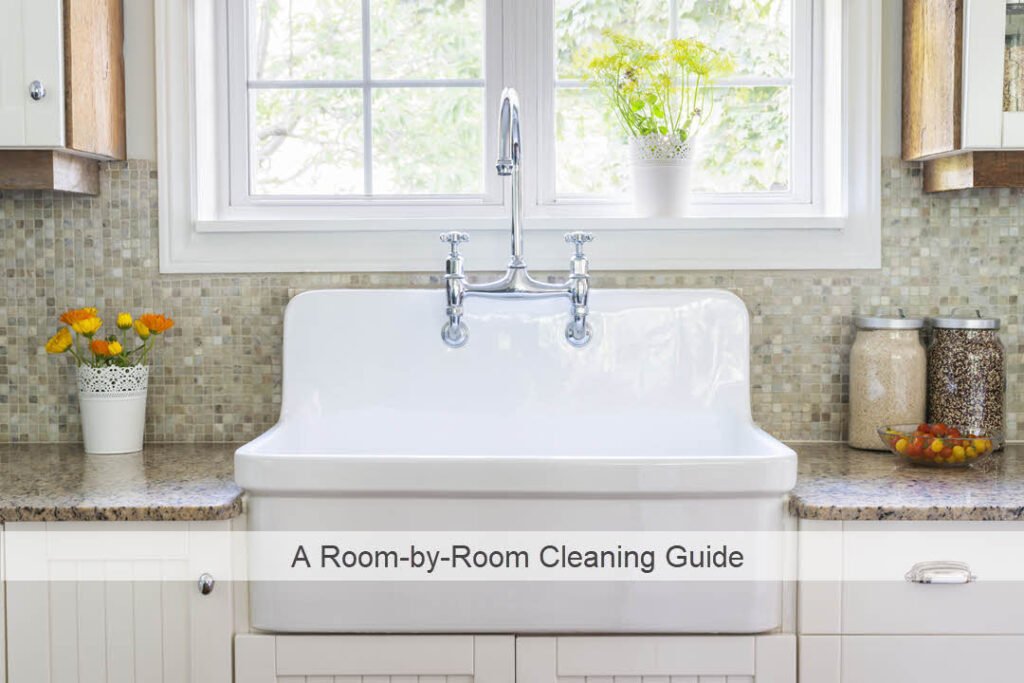 clean house room room deep cleaning guide 2