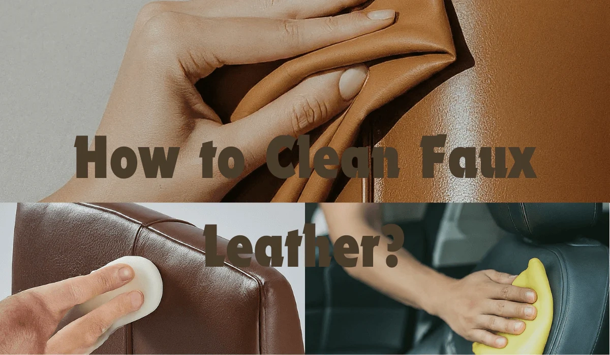 clean leatherette complete guide faux leather care 2